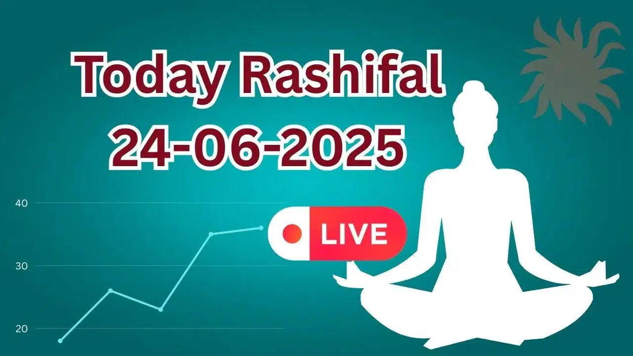 Today Rashifal 24-06-2025