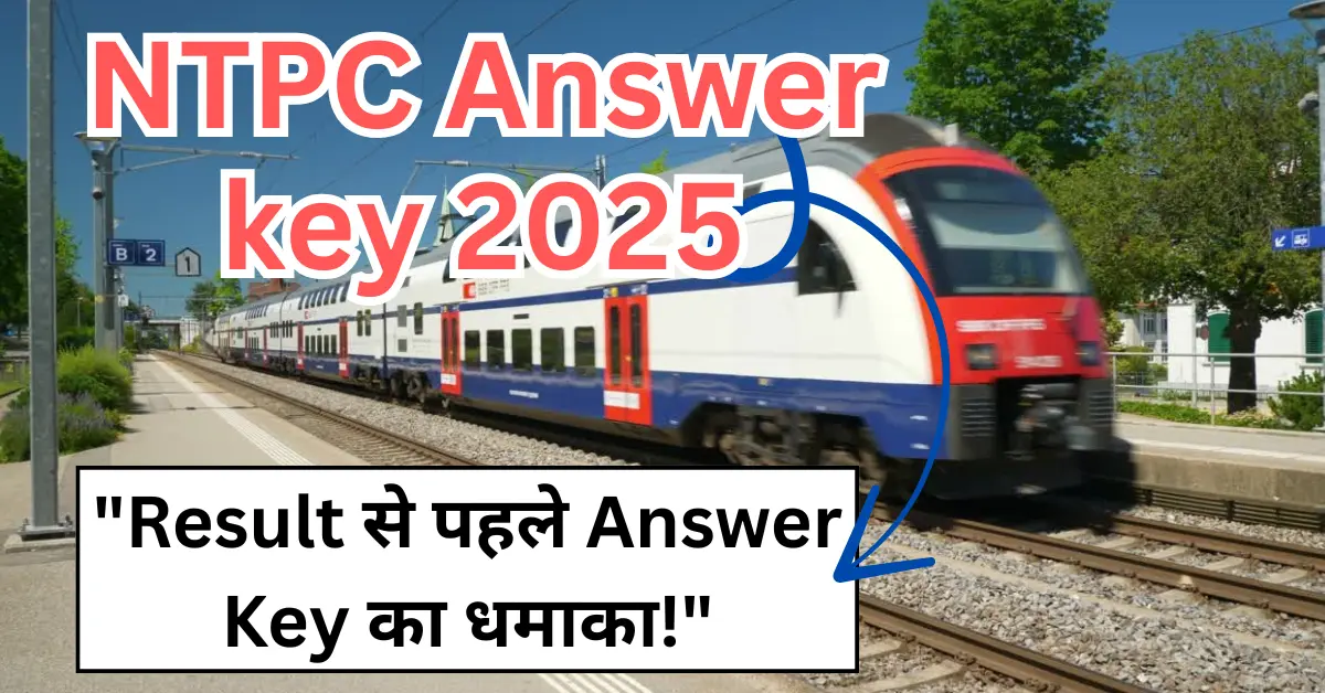 NTPC Answer key 2025
