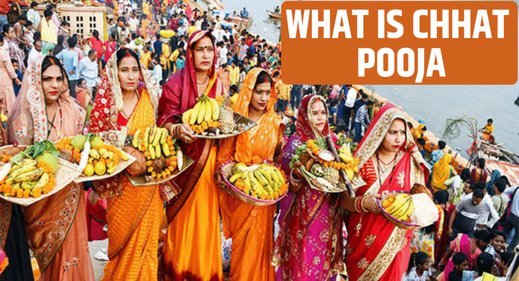 WHAT IS CHHAT POOJA
