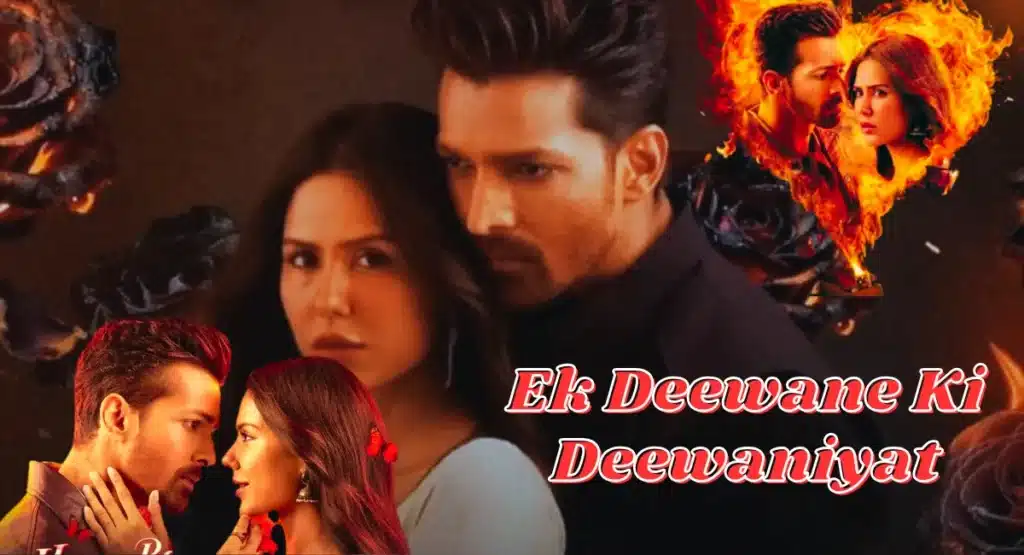 Ek Deewane Ki Deewaniyat