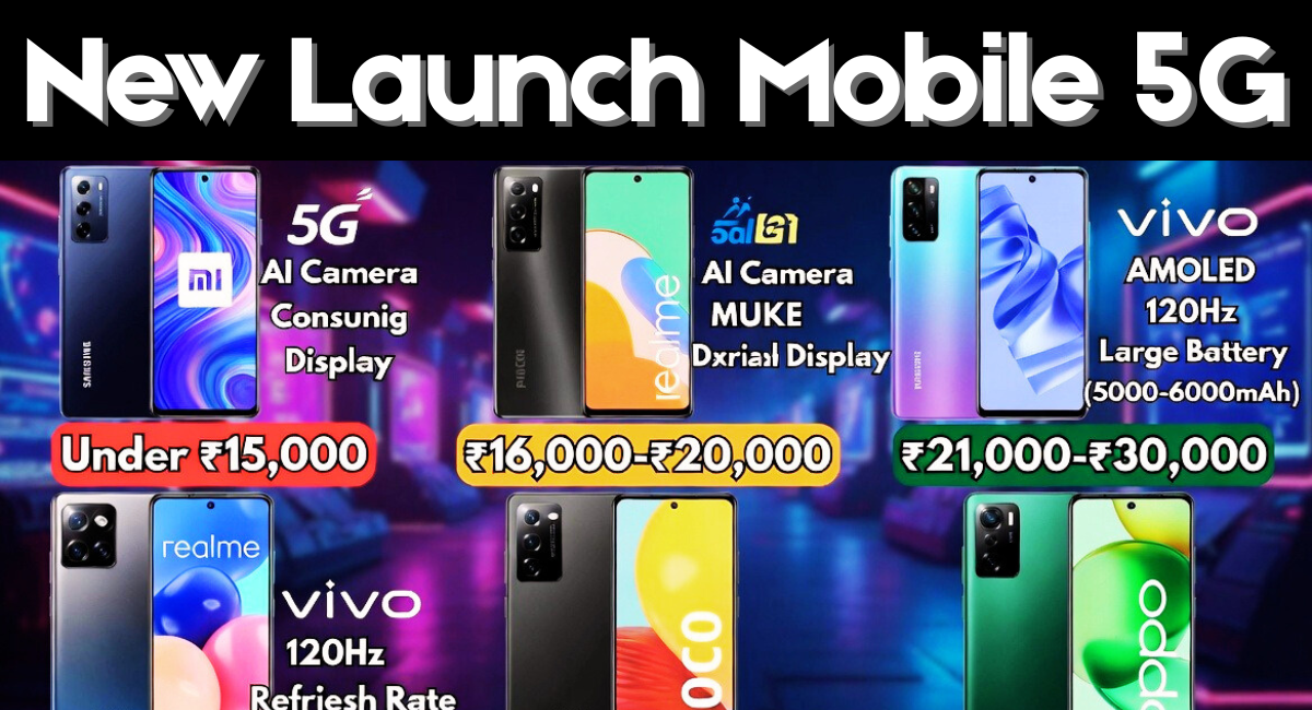 New Launch Mobile 5G