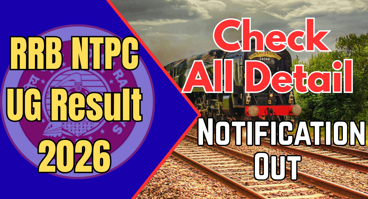 RRB NTPC UG Result 2026 जानिए पूरी जानकारी आसान तरीके से 1 RRB NTPC UG Result 2026