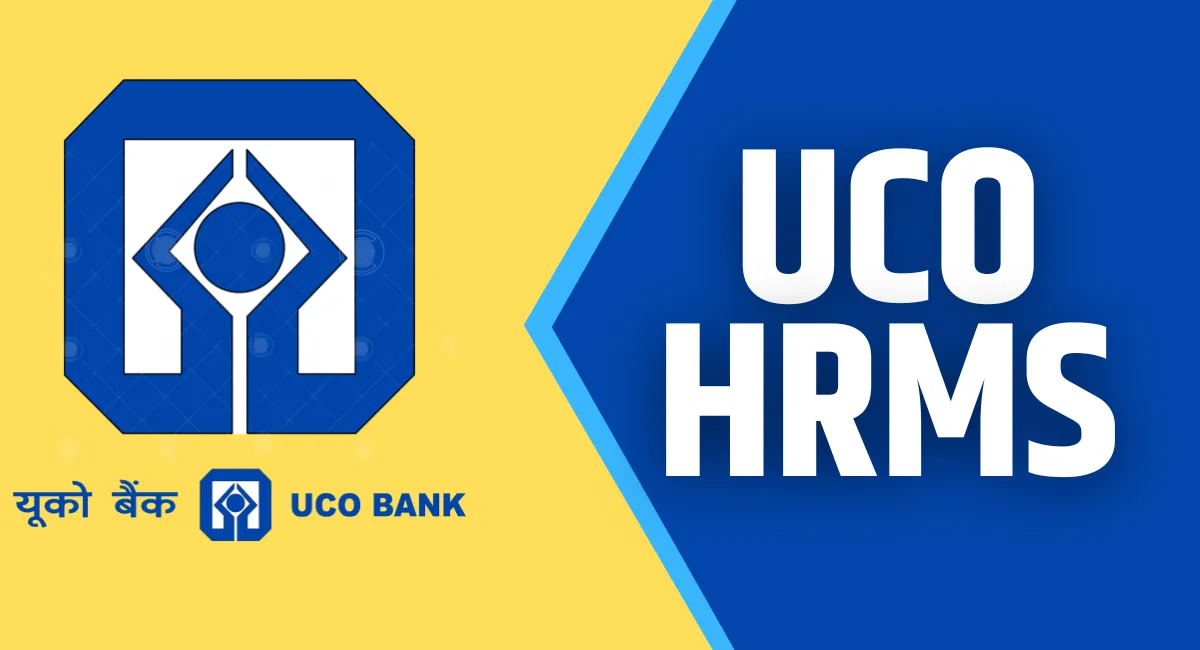 UCO HRMS बैंक वर्कर्स के लिए आसान और भरोसेमंद HR सिस्टम 1 UCO HRMS