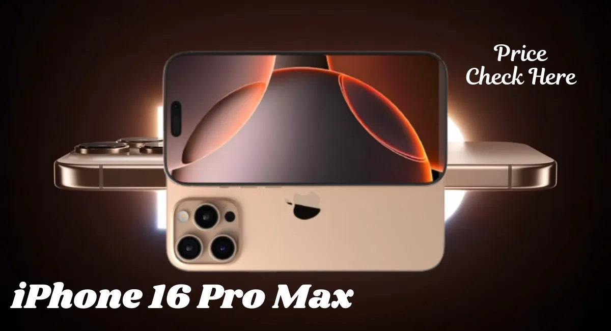 iPhone 16 Pro Max Price In India Features, Design, Camera और पूरी Details 1 iPhone 16 Pro Max