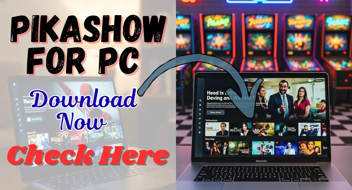 Pikashow For PC कंप्यूटर और लैपटॉप पर फ़िल्में, वेब सीरीज़ और लाइव क्रिकेट देखने का आसान तरीका 1 Pikashow