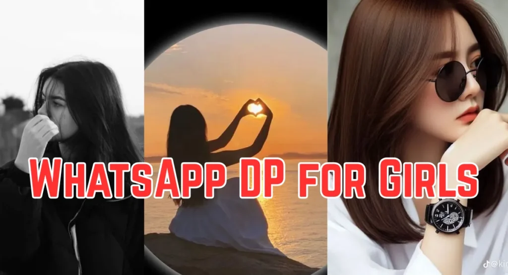 WhatsApp DP for Girls