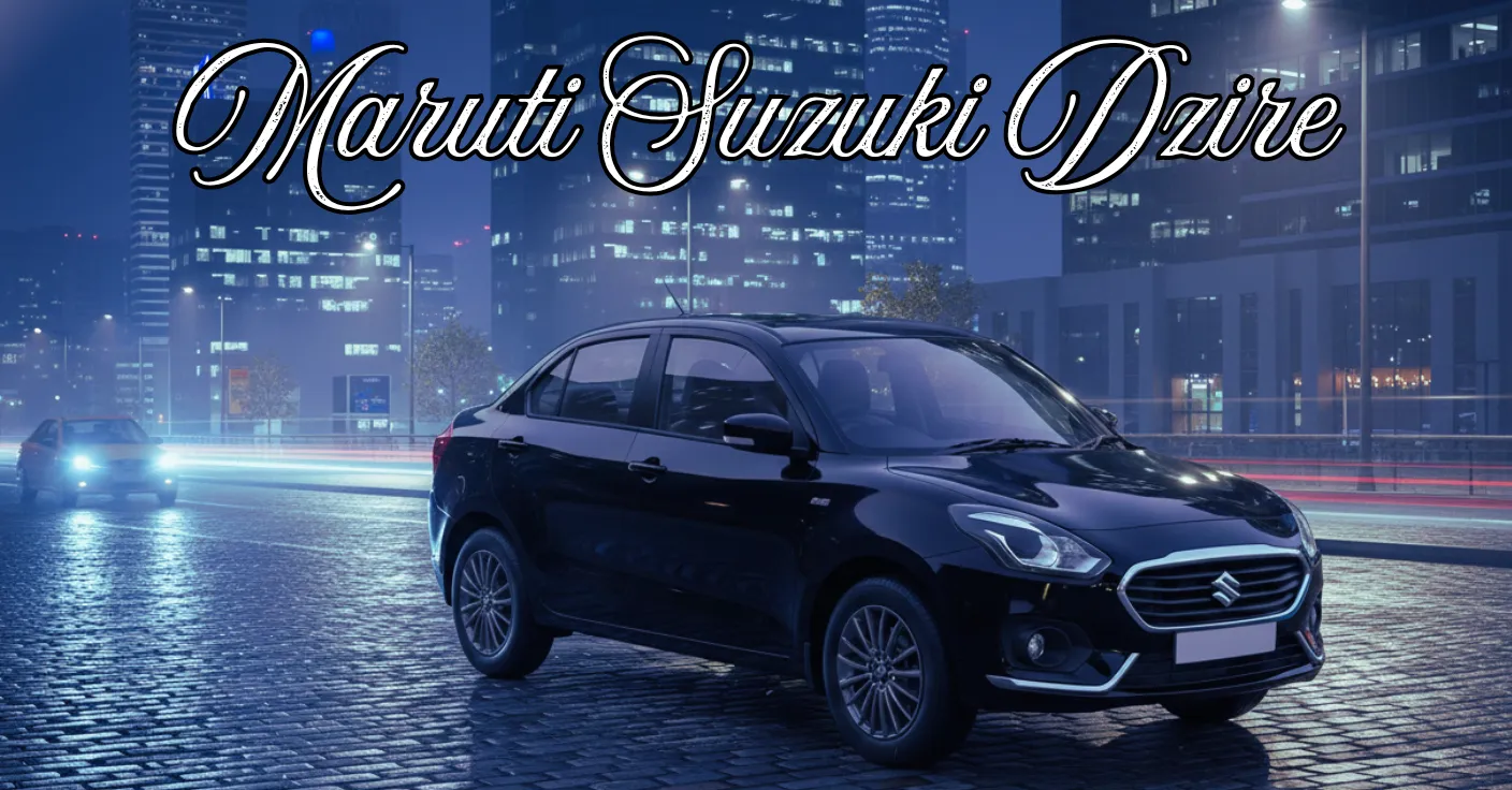 Maruti Suzuki Dzire