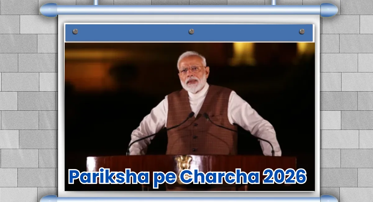 Pariksha pe Charcha 2026