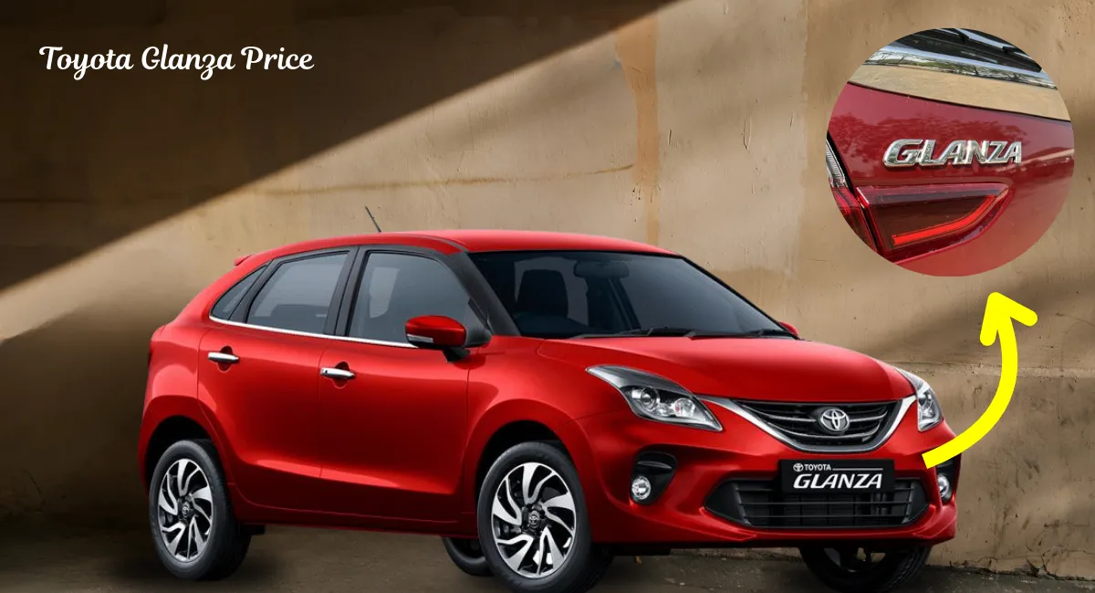 Toyota Glanza Price 2025 On Road Mileage, Safety Features और खरीदने से पहले पूरी डिटेल 1 Toyota Glanza Price