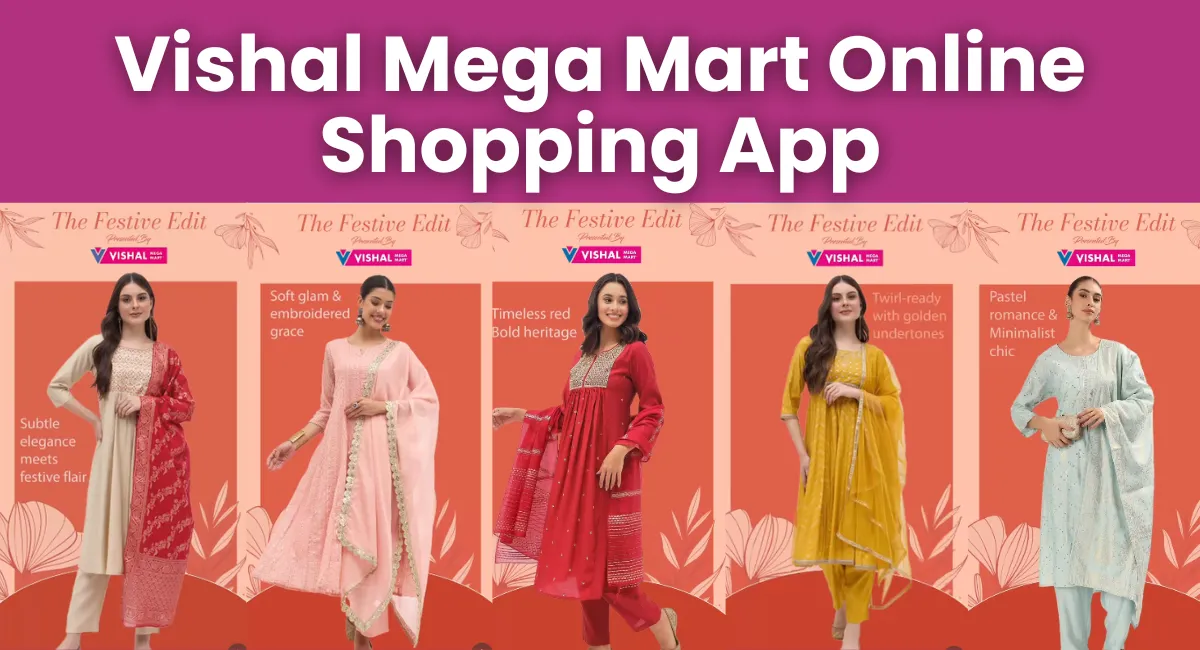 Vishal Mega Mart Online Shopping App Features, Offers और Real यूज़र Experience के साथ 1 Vishal Mega Mart