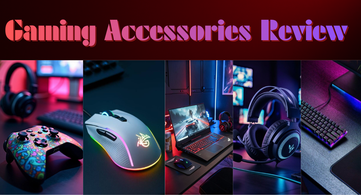 Gaming Accessories Review