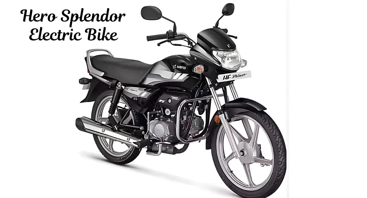 Hero Splendor Electric Bike Price India में Electric Splendor की पूरी जानकारी आसान भाषा में 1 Hero Splendor Electric Bike