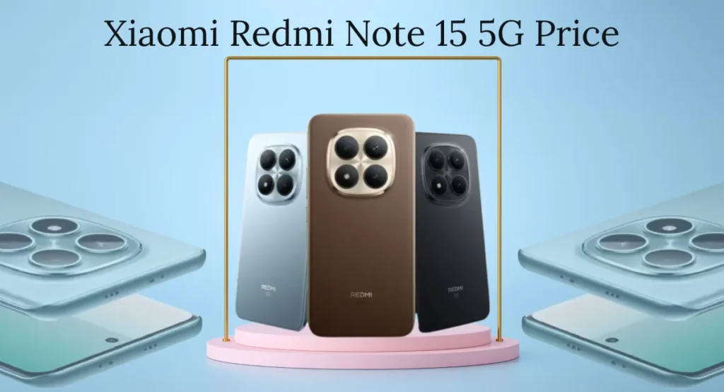 Xiaomi Redmi Note 15 5G Price