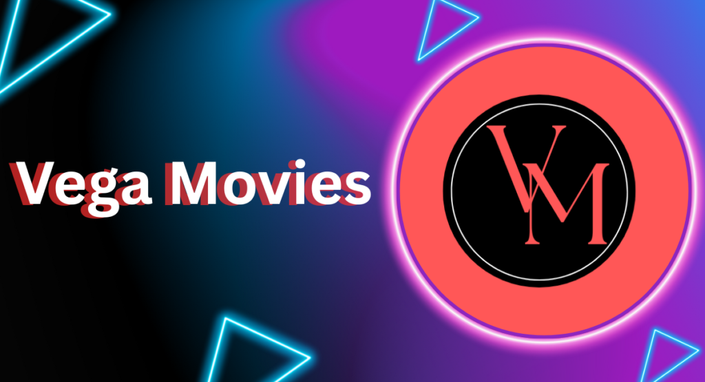 Vega Movies