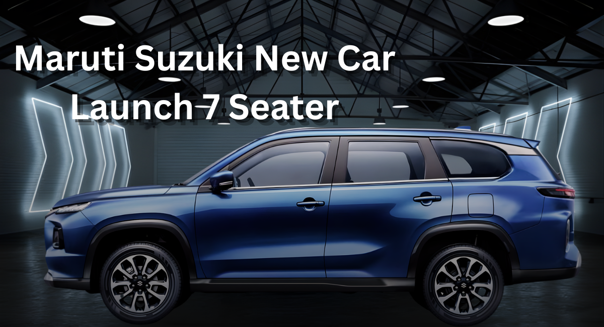 Maruti Suzuki New Car Launch 7 Seater