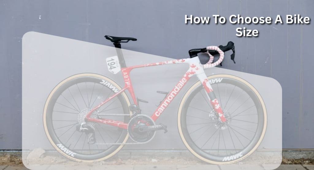 How To Choose A Bike Size