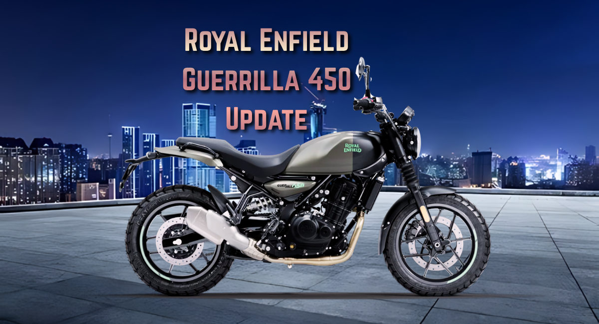 Royal Enfield Guerrilla 450 Update दमदार Engine, Stylish Look और Power-Packed Performance का पूरा सच 1 Royal Enfield Guerrilla 450 Update