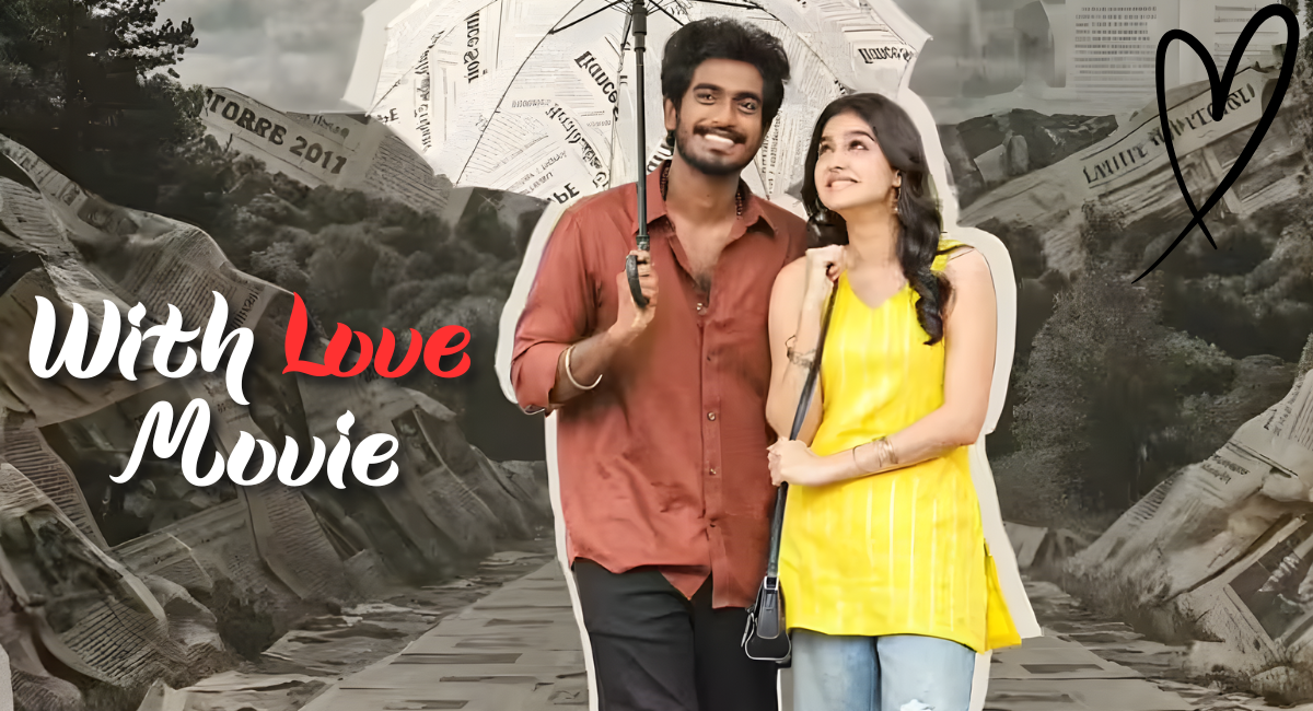 With Love Movie Release Date Theatre से OTT तक Romantic Movie की पूरी जानकारी 1 With Love Movie Release Date