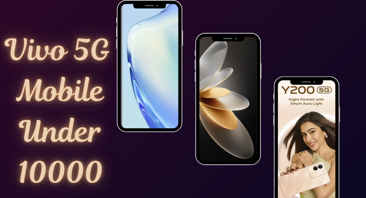 Vivo 5G Mobile Under 10000