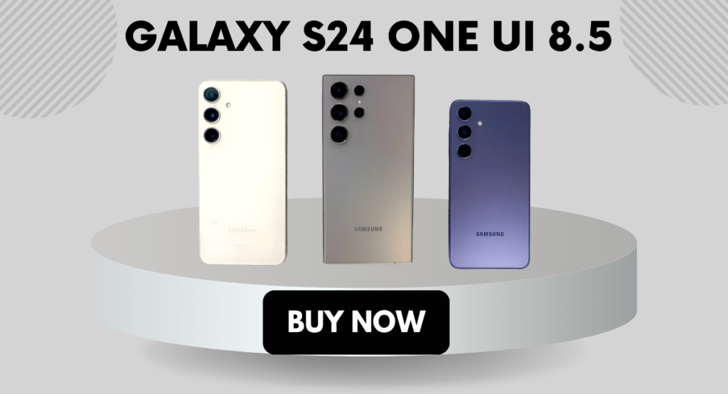 Galaxy S24 One UI 8.5