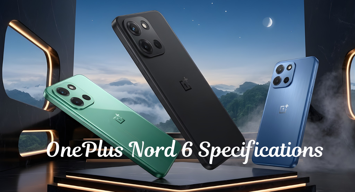 OnePlus Nord 6 Specifications